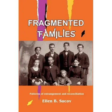 Fragmented Families: Patterns of Estrangement and Reconciliation