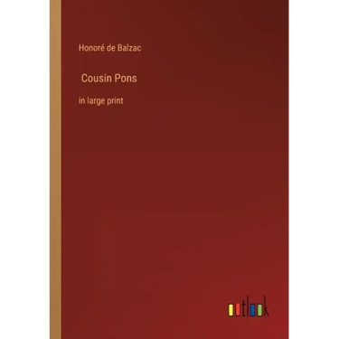 Cousin Pons: in large print