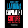 Learning Capitalist Culture: Deep in the Heart of Tejas