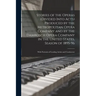Stories of the Operas (divided Into Acts) Produced by the Metropolitan Opera Company and by the Damrosch Opera Company in the United States, Season of
