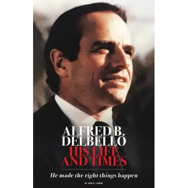 Alfred B. DelBello: His Life and Times