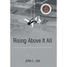 Rising Above It All: The Art and Science of Organizational Transformation