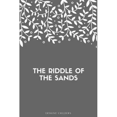 The Riddle of the Sands