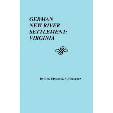 German New River Settlement: Virginia