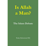 Is Allah a Man? The Islam Debate