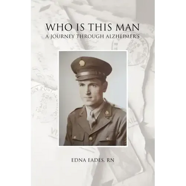 Who Is This Man: A Journey Through Alzheimer's
