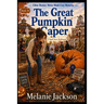 The Great Pumpkin Caper: A Chloe Boston Mystery