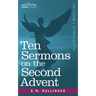 Ten Sermons on the Second Advent