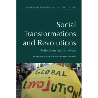 Social Transformations and Revolutions: Reflections and Analyses