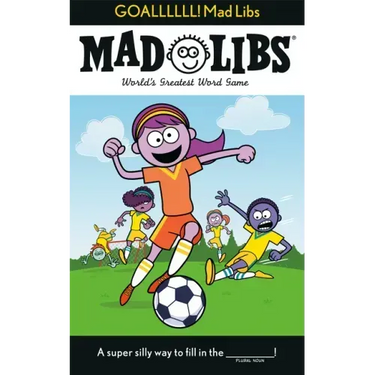 Goallllll! Mad Libs: World's Greatest Word Game about Soccer