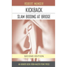Kickback: Slam Bidding at Bridge: Second Edition