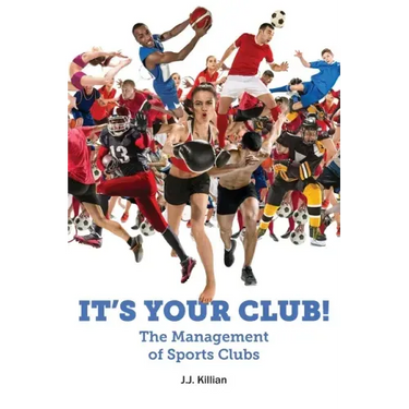 It's Your Club! The Management of Sports Clubs