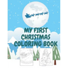 My First Christmas Coloring Book