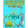 Amazing Dinosaurs Coloring Book For Kids Age 4 to 8