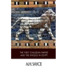 The First Chaldean Empire and the Hyksos in Egypt