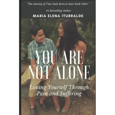 You Are Not Alone: Loving Yourself Through Pain and Suffering