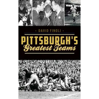 Pittsburgh's Greatest Teams