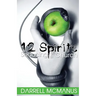 12 Spirits Seducing the Church