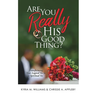 Are You REALLY His Good Thing?