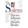 The System: The American Way of Politics at the Breaking Point