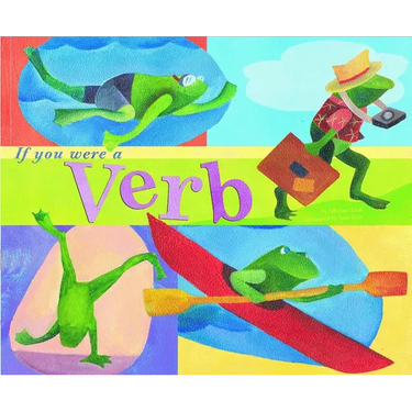 If You Were a Verb