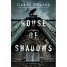 House of Shadows