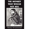 The Monkey That Would Not Kill