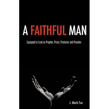 A Faithful Man