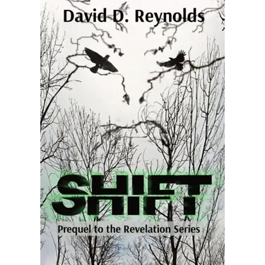 Shift: Prequel to the Revelation Series