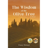The Wisdom of the Olive Tree