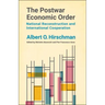 The Postwar Economic Order: National Reconstruction and International Cooperation
