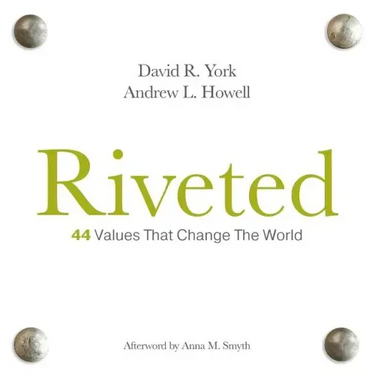 Riveted: 44 Values that Change the World