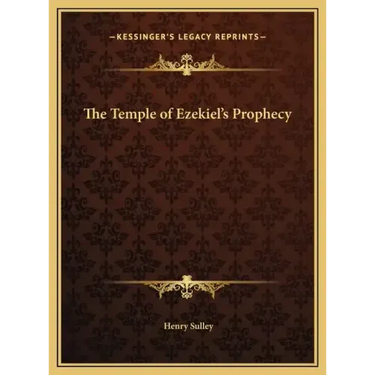 The Temple of Ezekiel's Prophecy