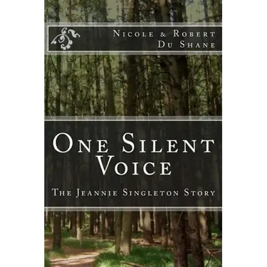 One Silent Voice: The Jeannie Singleton Story