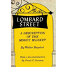 Lombard Street: A Description of the Money Market