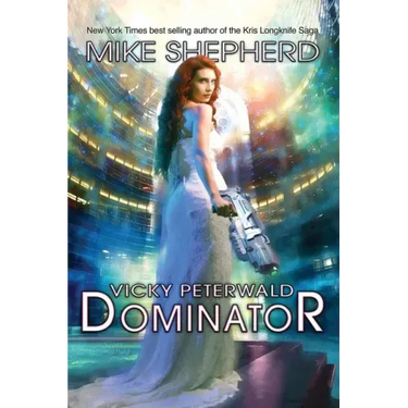 Vicky Peterwald: Dominator