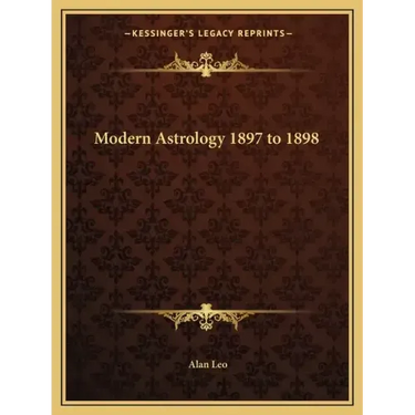 Modern Astrology 1897 to 1898