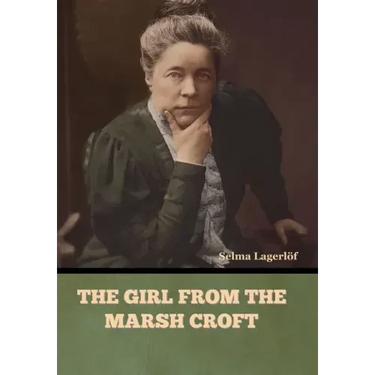 The Girl from the Marsh Croft