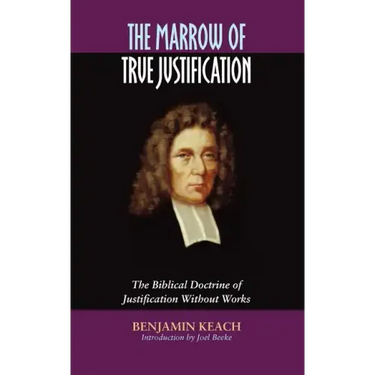 The Marrow of True Justification