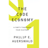 Code Economy: A Forty-Thousand Year History