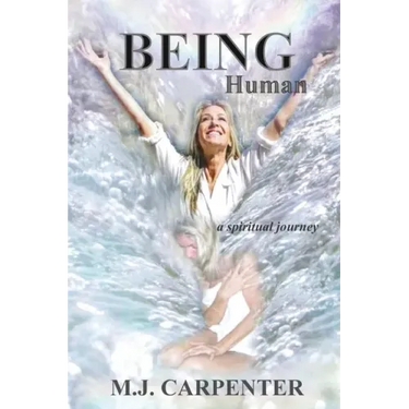 Being Human ...a spiritual journey