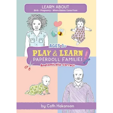 PaperDoll Families: Anatomically Correct Paper Dolls Book for Teaching Children About Pregnancy, Conception and Sex Education