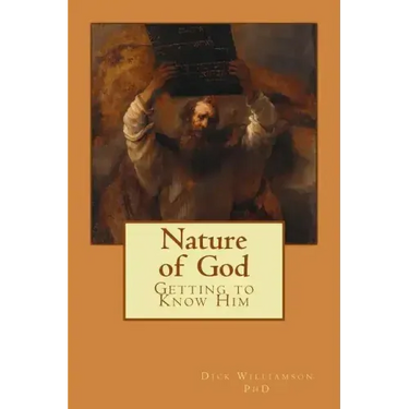 Nature of God: Getting to Know Him