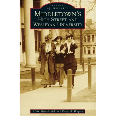 Middletown's High Street and Wesleyan University
