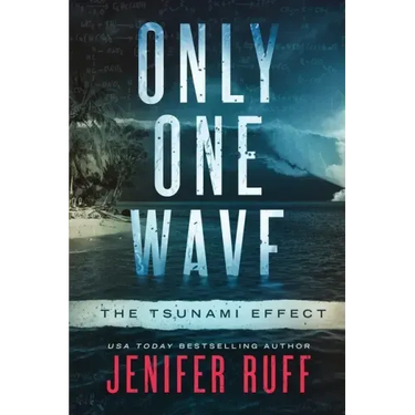 Only One Wave: The Tsunami Effect