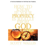 How to Know If Your Prophecy is Really from God: And What to Do If It is