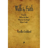 Walk by Faith