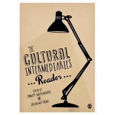 The Cultural Intermediaries Reader