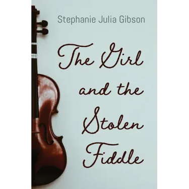 The Girl and the Stolen Fiddle