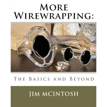 More Wirewrapping: The Basics and Beyond